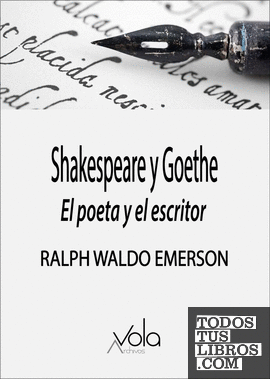 Shakespeare y Goethe: el poeta y el escritor
