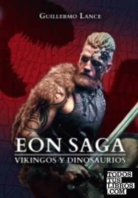 EON SAGA. Vikingos y dinosaurios
