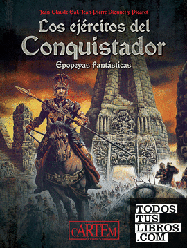 Los ejércitos del conquistador
