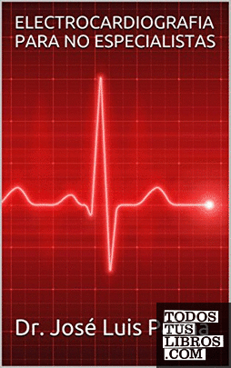 Electrocardiografía para no especialistas