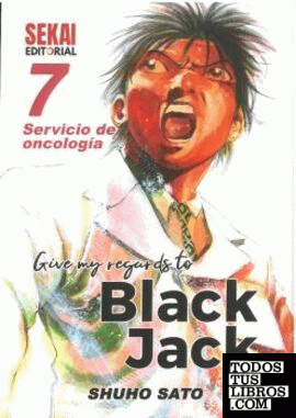 Give my regards to Black Jack 7