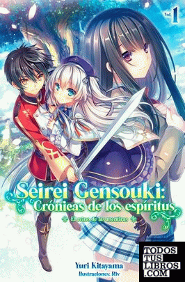 Seirei Gensouki: crónicas de los espíritus Vol. 1