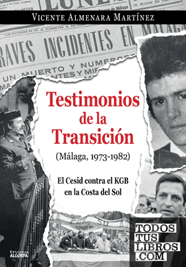 Testimonios  de la Transición (Málaga, 1973-1982)