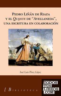 Liñán de Riaza y el Quijote de Avellaneda