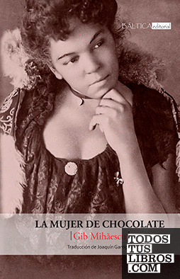 La mujer de chocolate