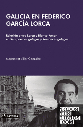 Galicia en Federico García Lorca