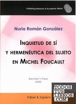 Inquietud de sí y hermenéutica del sujeto en Michel Foucault