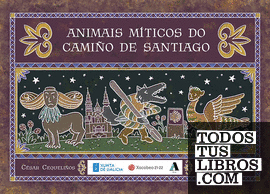 Animais míticos do Camiño de Santiago