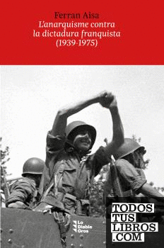 L'anarquisme contra la dictadura franquista (1939-1975)