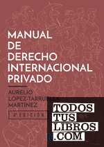 Manual de Derecho Internacional Privado 4.ª ed.