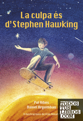 La culpa es de Stephen Hawking