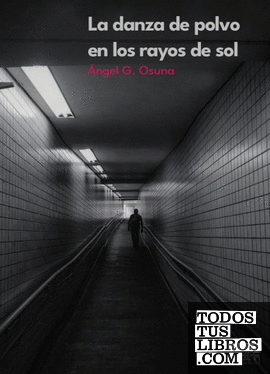 La danza de polvo de los rayos de sol La danza de polvo de los rayos de sol