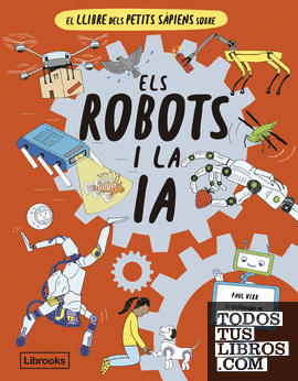 El llibre dels petits sàpiens sobre els robots i la intel·ligència artificial