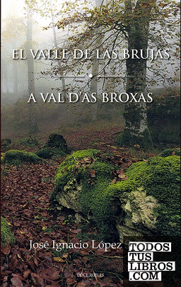 EL VALLE DE LAS BRUJAS / A VAL D'AS BROXAS