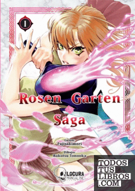 Rosen Garten Saga
