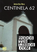 CENTINELA 62