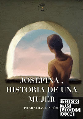 Josefina, historia de una mujer