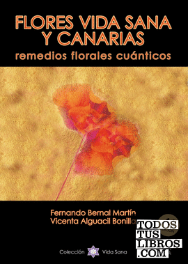 Flores Vida Sana y Canarias: remedios florales cuánticos