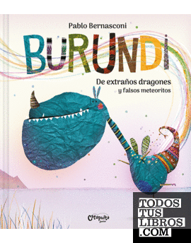 Burundi. De extraños dragones y falsos meteoritos