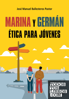 Marina y Germán: Ética para jóvenes