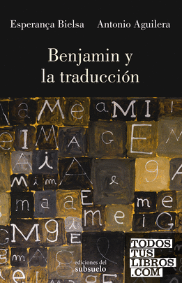 Benjamin y la traducción