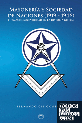 Masonería y sociedad de naciones (1919-1946)