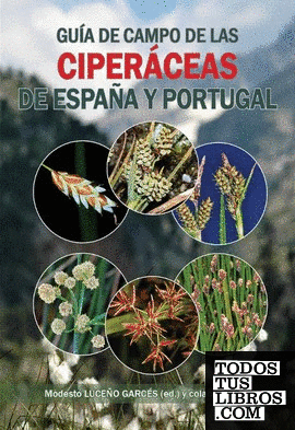 Guía de campo de las ciperáceas de España y Portugal