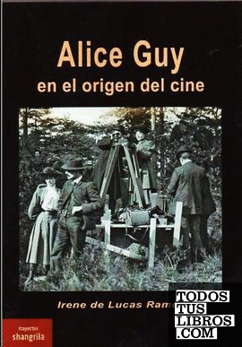 Alice Guy en el origen del cine