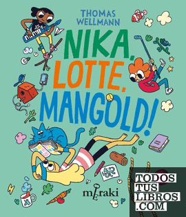 Nika, Lotte, Mangold!