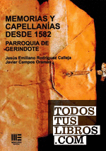 MEMORIAS Y CAPELLANÍAS DESDE 1582. PARROQUIA DE GERINDOTE
