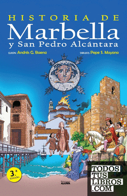 Historia de Marbella y San Pedro de Alcántara en Cómic