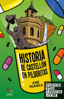 Historia de Castellón en pildoritas