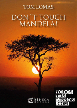 Don't Touch Mandela!