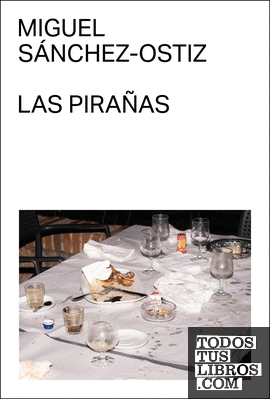 Las pirañas