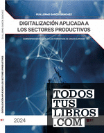 Digitalización aplicada a los sectores productivos