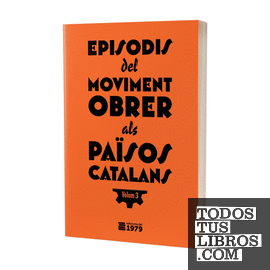 Episodis del moviment obrer als Països Catlans 3