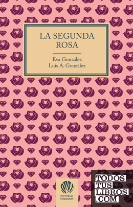 La segunda rosa