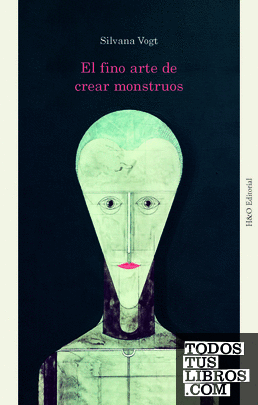 El fino arte de crear monstruos