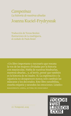 CAMPESINAS. LA HISTORIA DE NUESTRAS ABUELAS CAMPESINAS. LA HISTORIA DE NUESTRAS ABUELAS
