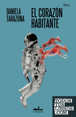 El corazón habitante El corazón habitante