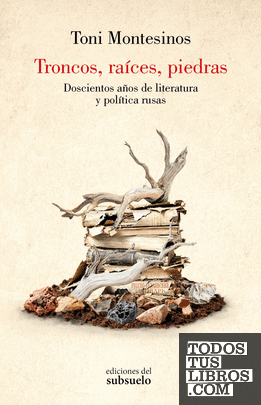 Troncos, raíces, piedras