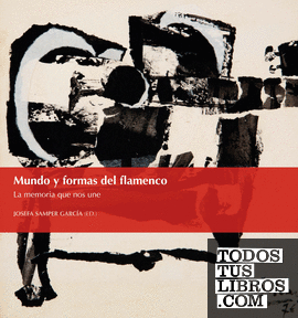 Mundo y formas del flamenco