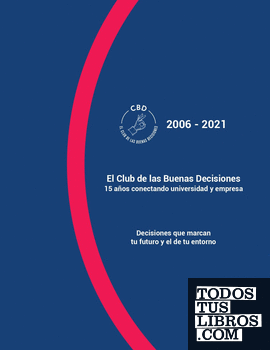 El Club de las Buenas Decisiones (2006-2021)