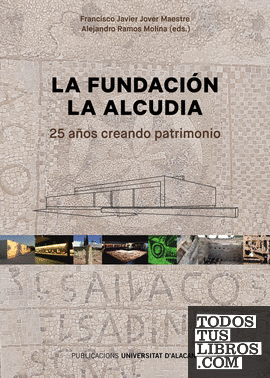 La fundación La Alcudia