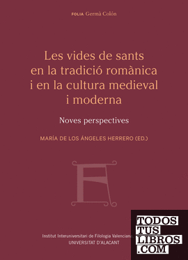 Les vides de sants en la tradició romànica i en la cultura medieval i moderna