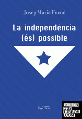 La independència (és) possible