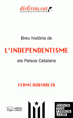 Breu història de l'Independentisme als Països Catalans