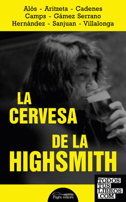 La cervesa de la Highsmith