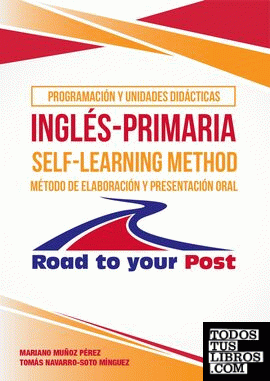 Programación y unidades didácticas Primaria inglés. Método de elaboración y presentación oral