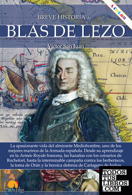 Breve historia de Blas de Lezo